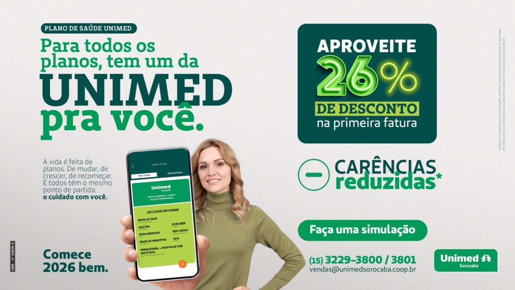 Comece 2026 com Mais Segurança e Cuidado à Saúde com a Unimed Sorocaba