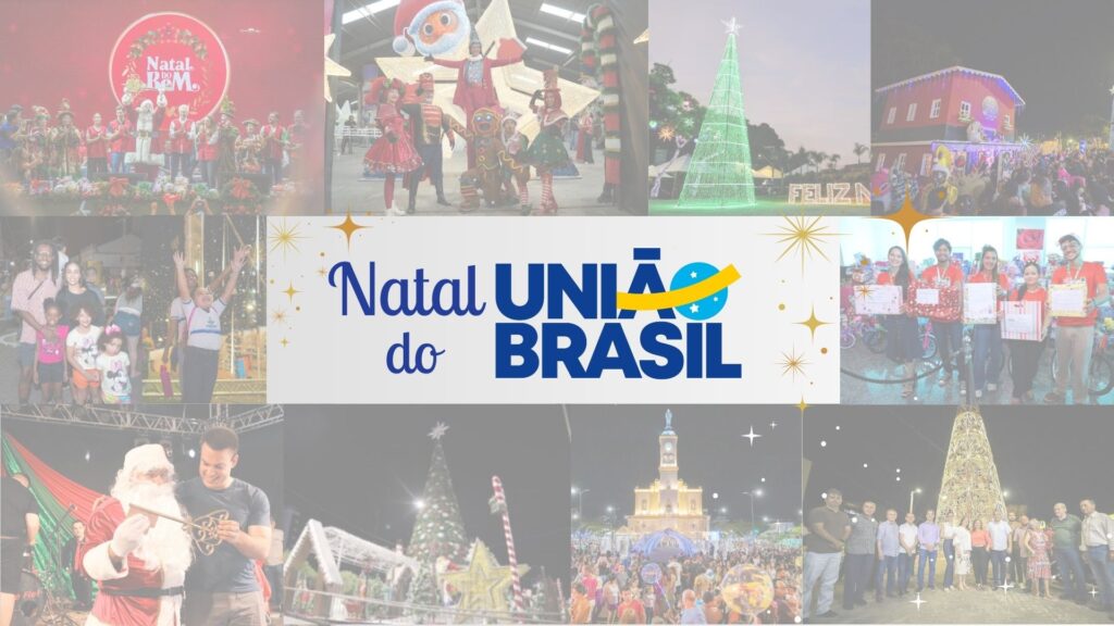 Natal União Brasil: Cultura e Solidariedade em Ação pelo País
