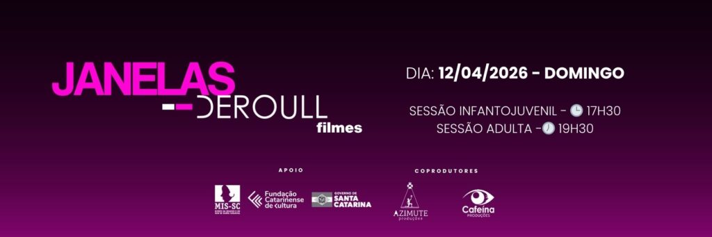 Mostra Janelas Deroull Filmes: Reflexões sobre o Cotidiano em Florianópolis