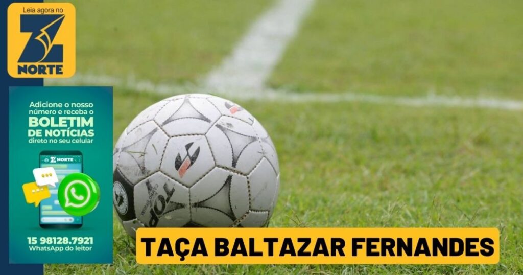 Regras Definidas para a Taça Baltazar Fernandes 2026 em Sorocaba