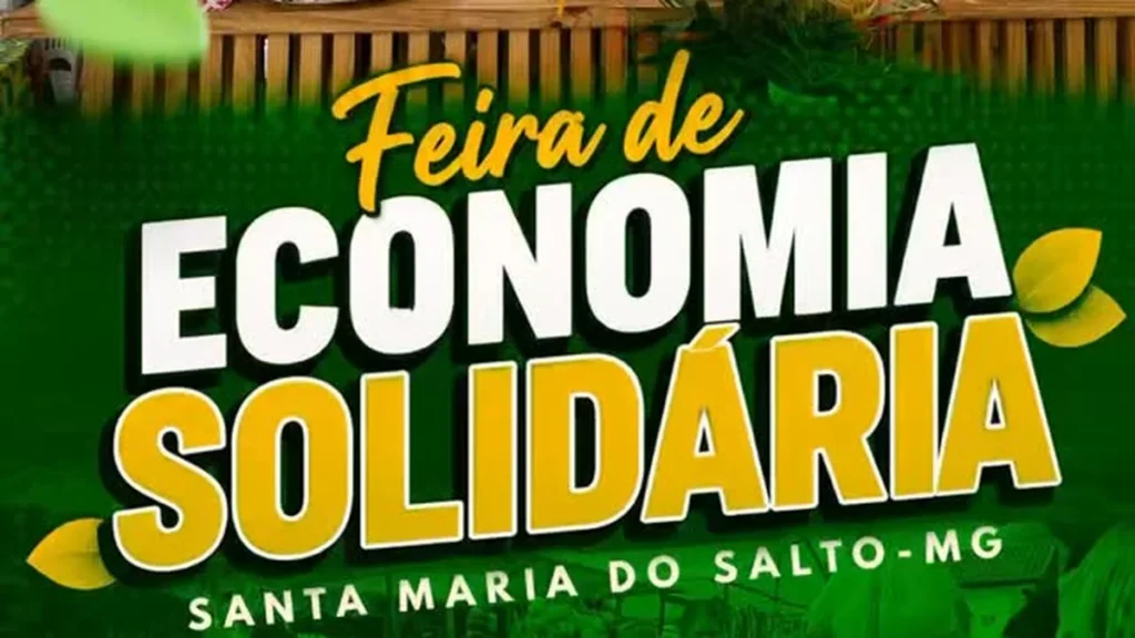 Santa Maria do Salto promove 1ª Feira de Economia Solidária impulsionando produtores locais Santa Maria do Salto promove 1ª Feira de Economia Solidária impulsionando produtores locais